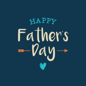 7 Ways To Keep “Dad” Safe And Happy Father’s Day